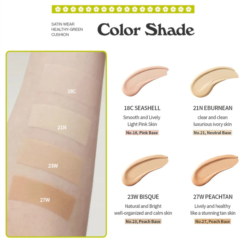 UNLEASHIA - Satin Wear Healthy-Green Cushion - 5 Shades